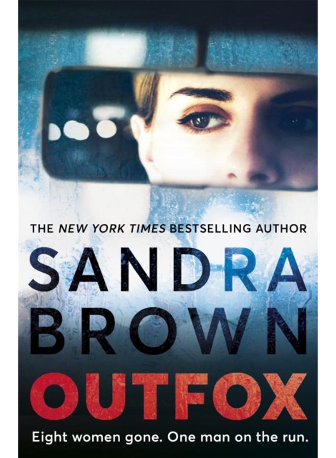 Outfox : The new twisty, sexy, crime novel from New York Times bestselling author 
