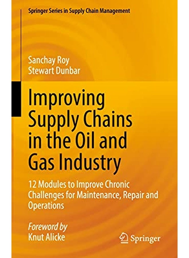 Improving Supply Chains In The Oil And Gas Industry 