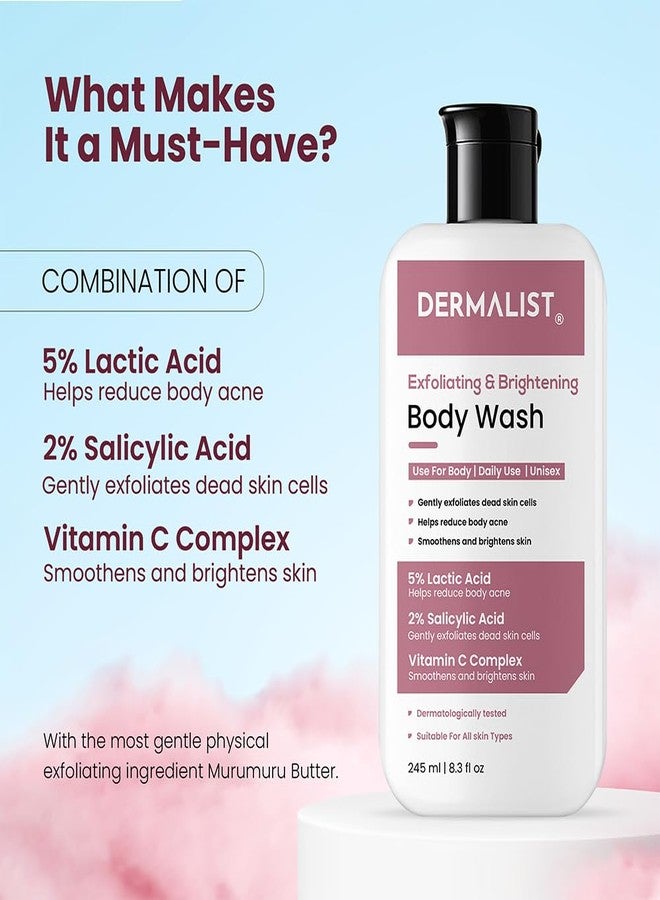Dermalist Exfoliating & Brightening Body Wash 5% Lactic Acid + 2% Salicylic Acid + Vitamin C and De-Tan Shower Gel For Men & Women Reduces Body Acne & Dead Skin 245ml - Image 3