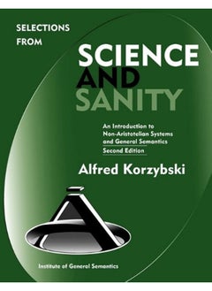 Selections from Science and Sanity: An Introduction to Non-Aristotelian Systems and General Semantics  - Image 2