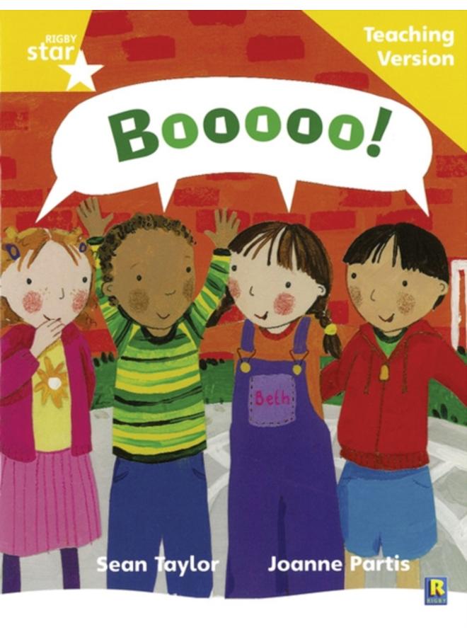 Rigby Star Phonic Guided Reading Yellow Level: Boooo! Teaching Version 