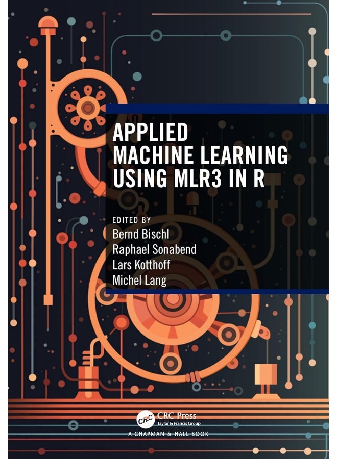 Applied Machine Learning Using mlr3 in R