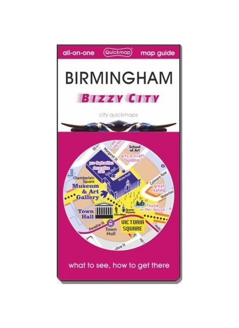 Birmingham Bizzy City: map guide of What to see & How to get there