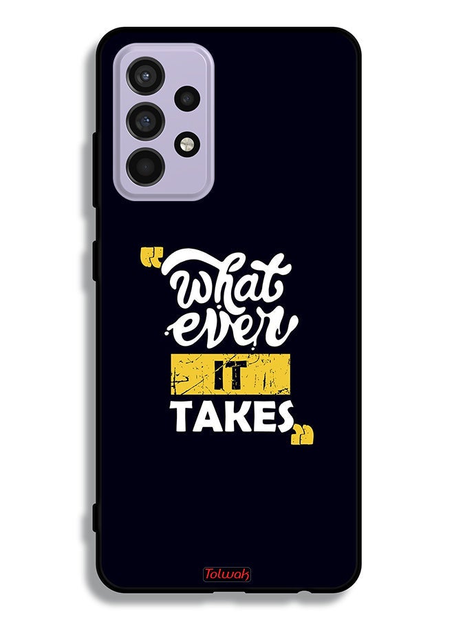 Tolwak Samsung Galaxy A52 5G Protective Case Cover Whatever It Takes - Image 1