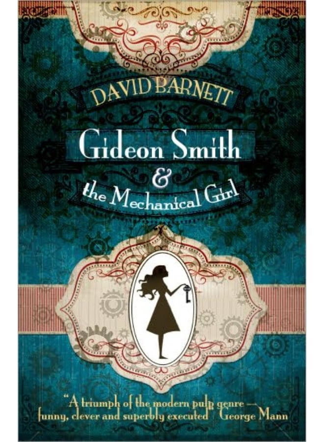 Gideon Smith and the Mechanical Girl