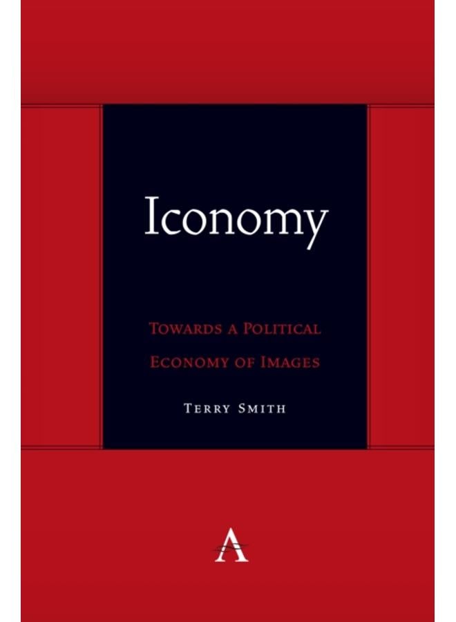 Iconomy: Towards a Political Economy of Images 