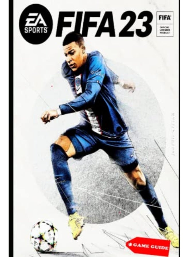FIFA 23 Complete guide & tips