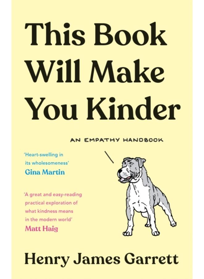 This Book Will Make You Kinder : An Empathy Handbook 