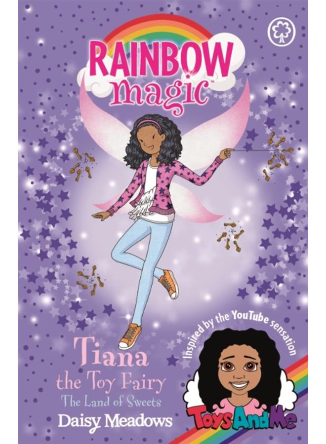 Rainbow Magic: Tiana the Toy Fairy: The Land of Sweets : Toys AndMe Special Edition 2 