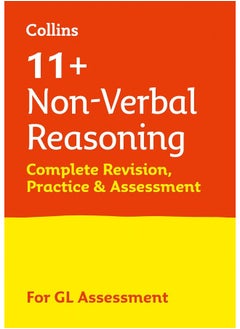 11+ Non-Verbal Reasoning Complete Revision, Practi: For the 2023 GL Assessment Tests  - Image 1