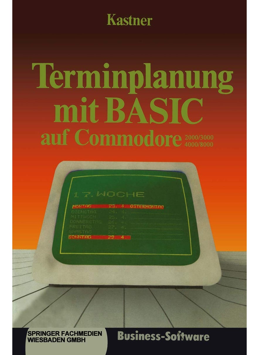 Terminplanung mit BASIC auf Commodore 2000/3000,4000/8000: Kalenderalgorithmen 