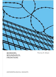 Borders, Boundaries, Frontiers: Anthropological Insights  - Image 1