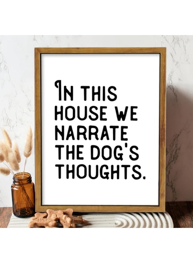 KBKBART Dog Sign Wall Art, In This House We Narrate The Dogs Thoughts Dog Wall Decor - Image 4