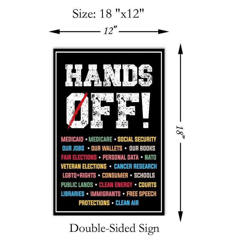 TUOCYERD Hands Off Protest Yard Sign Social Security, Veteran elections and Medicare Protest Yard Sign Double Sided Corrugated Plastic Outdoor Weatherproof Signs With H Stake 12"x18" - Image 4