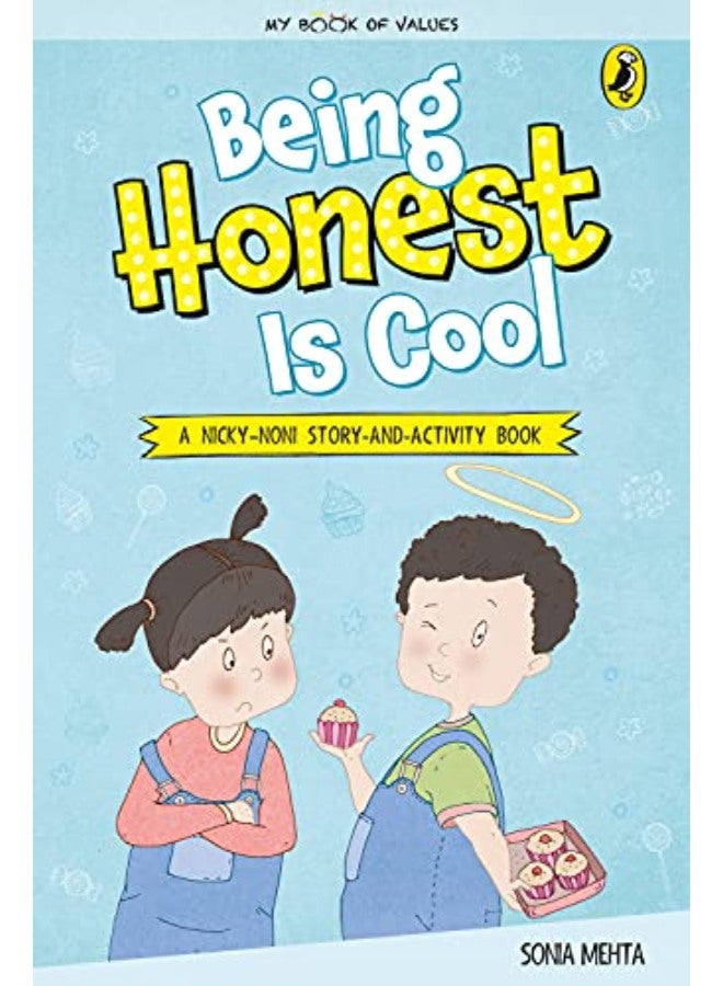 Being Honest Is Cool (My Book of Values) 