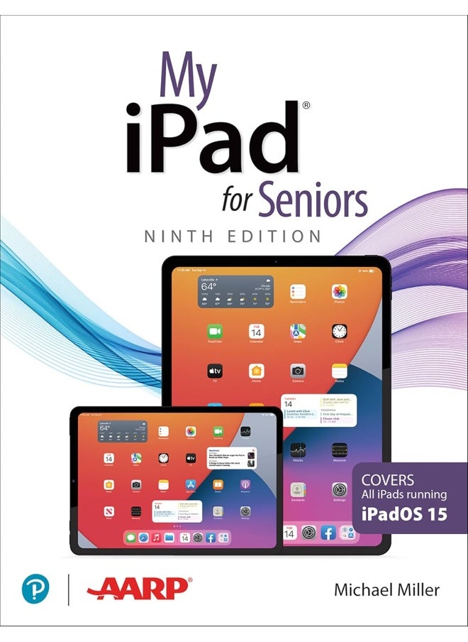 My iPad for Seniors (Covers all iPads running iPadOS 15)  - Image 2