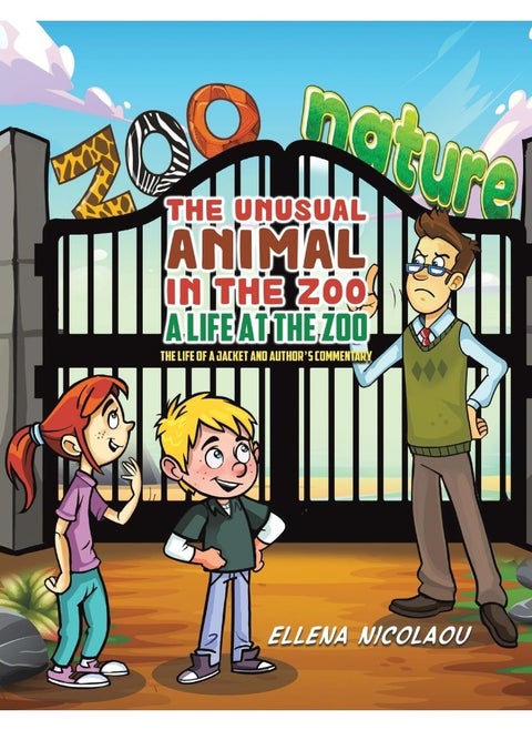 The Unusual Animal in the Zoo: A Life at the Zoo: The Life of a Jacket and Author's Commentary