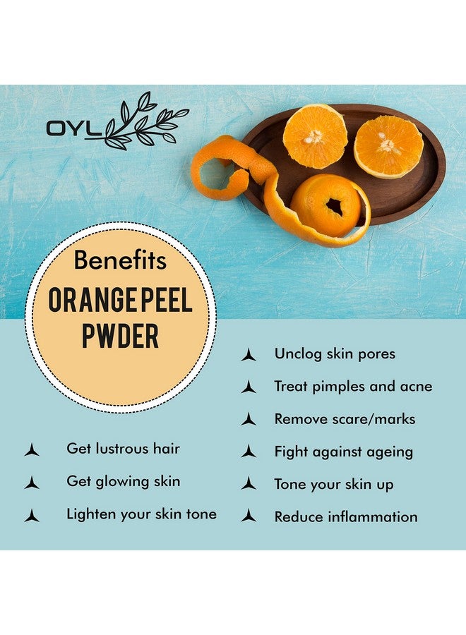 OY-L Oyl Natural Orange Peel Powder For Face Care, Skin Whitening, Oil Control & Glowing Healthy Skin - 100g - Image 2