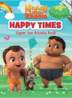 Mighty Little Bheem  Happy Times Super Fun Activity Book 