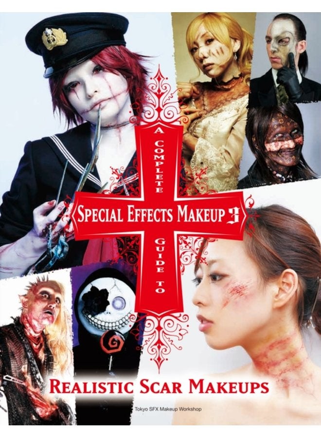 A Complete Guide to Special Effects Makeup 3 3 - Paperback