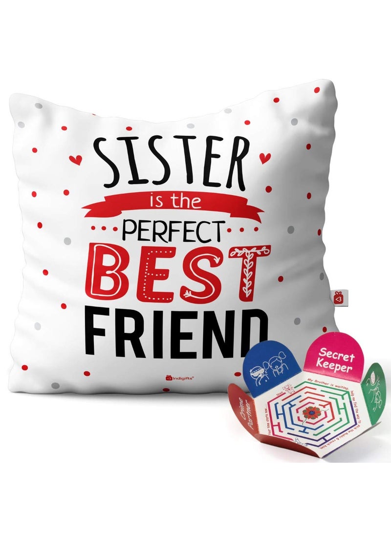 Indigifts Indigifts Sister is Best Friend Quote Poly Satin Cushion Cover with Filler- White, 12x12 inches, Rakshabandhan Gift for Sister, Rakhi Gift for Sister  - Image 1