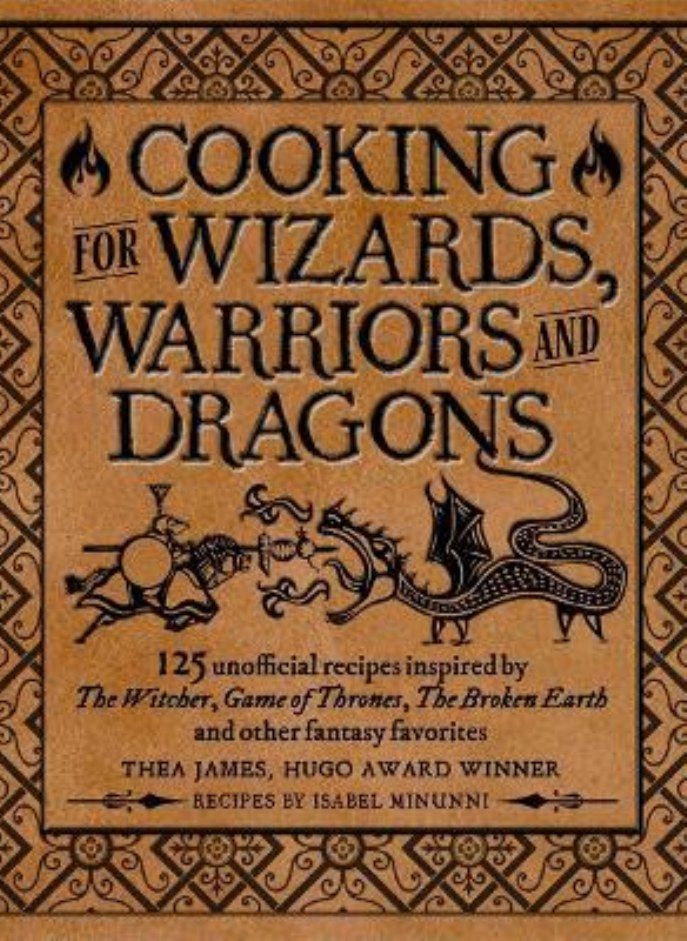 COOKING FOR WIZARDS WARRIORS & DRAGONS