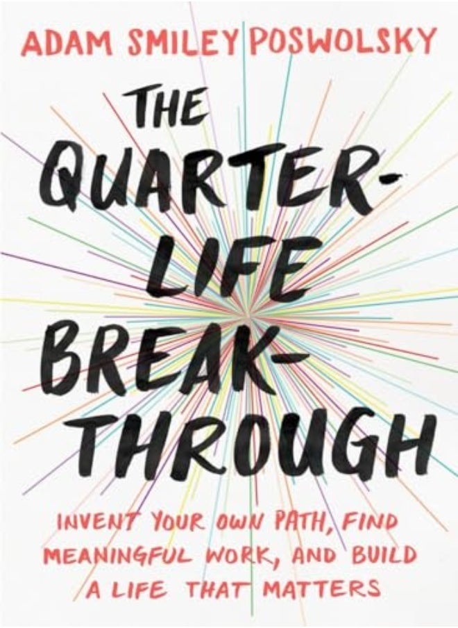 The Quarter Life Breakthrough 