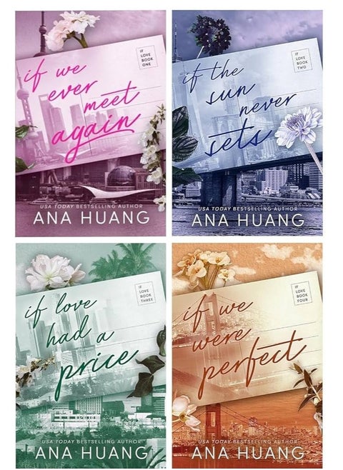 By Ana Huang (If Love) 4 Books Collection set: If We Ever Meet Again, If the Sun Never Sets, If Love Had A Price & If We Were Perfect