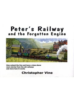 Peter's Railway and the Forgotten Engine : Bk. 3
