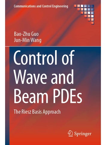 Control of Wave and Beam PDEs: The Riesz Basis Approach - pzsku/Z8D0AF612A8C0963E3651Z/45/1749025456/3282c27a-2e5c-422c-9414-bc23430ee614