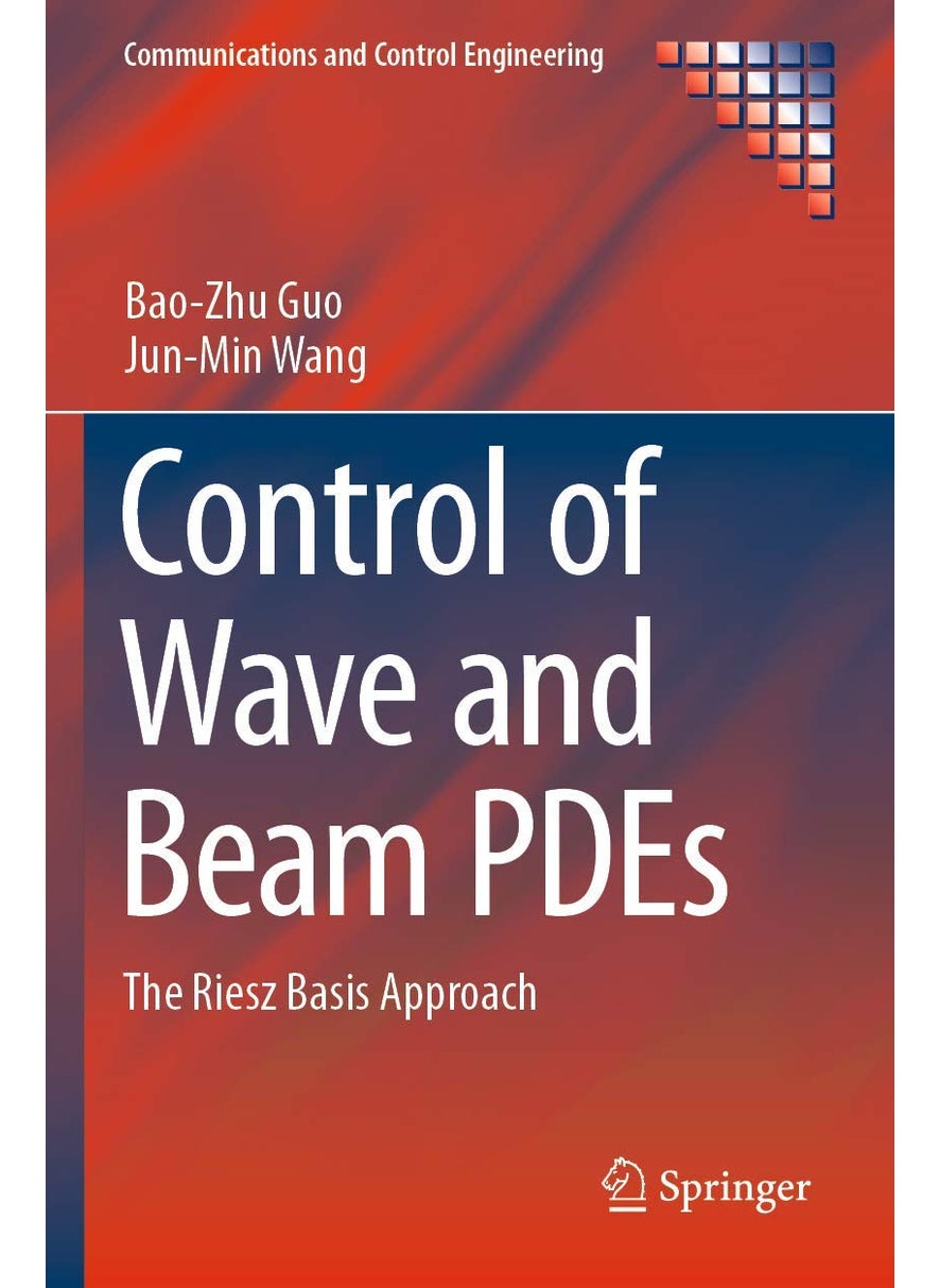 Control of Wave and Beam PDEs: The Riesz Basis Approach 