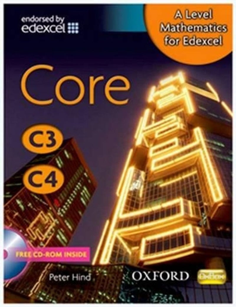 A Level Mathematics For Edexcel: Core C3/C4 - M.R. Heylings