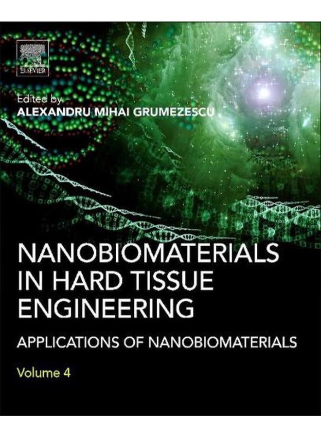 Nanobiomaterials in Hard Tissue Engineering: Applications of Nanobiomaterials 