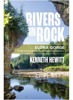 Rivers in Rock: Elora Gorge Field Companion and Natural History 