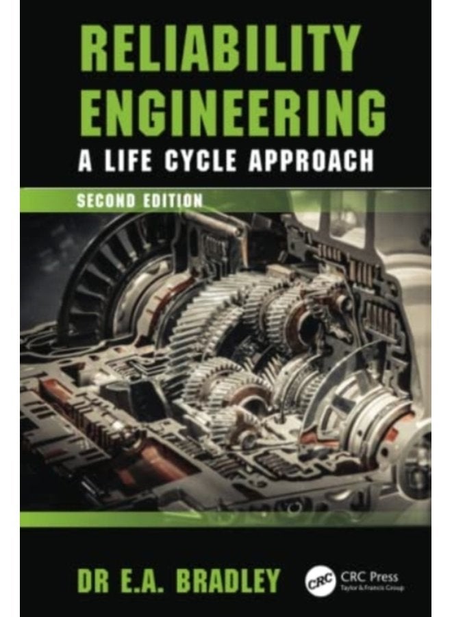 Reliability Engineering A Life Cycle Approach - Hardback