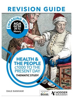 Engaging with AQA GCSE (9–1) History Revision Guide: Health and the people, c1000 to the present day  - Image 1