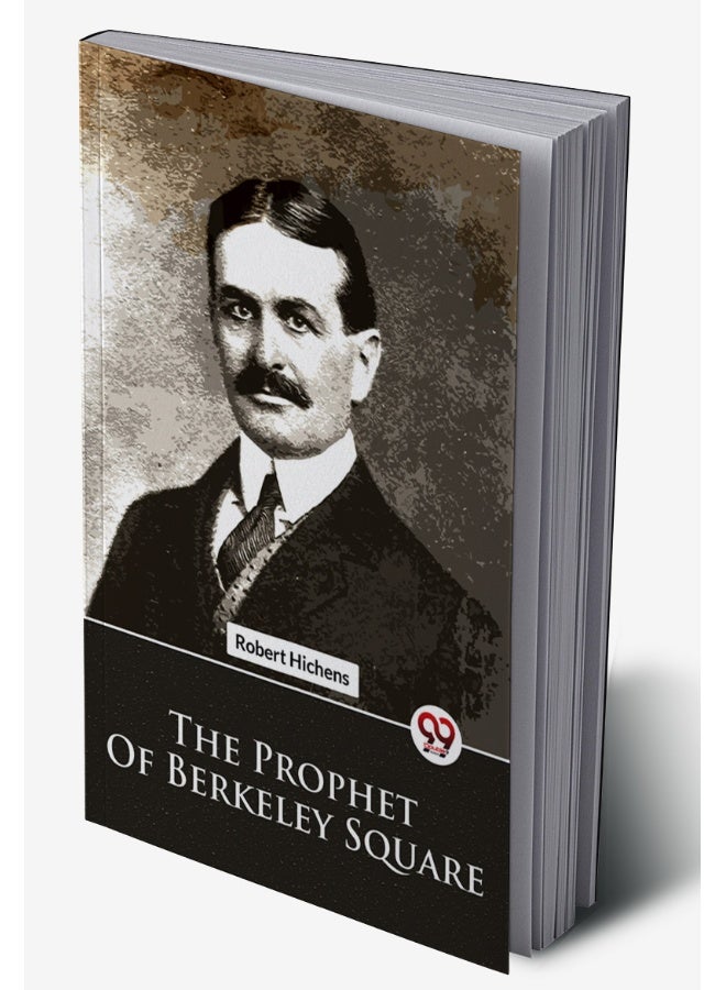 The Prophet Of Berkeley Square Robert Hichens - Image 2