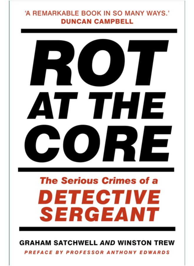 null - Rot at the Core : The Serious Crimes of a Detective Sergeant - Image 1