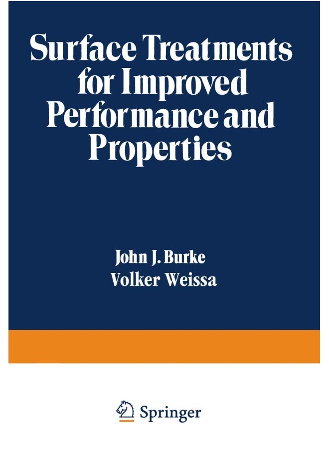 Surface Treatments for Improved Performance and Properties 