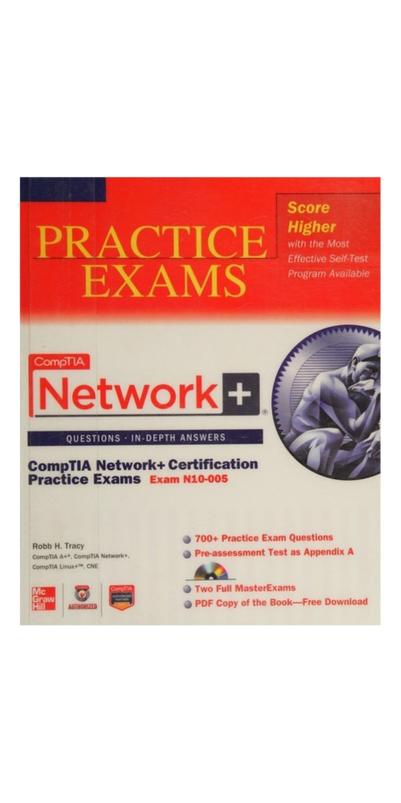 CompTIA Network+ certification practice exams (exam N10-005) | Authored by Robb H. Tracy | Paperback | Published by McGraw-Hill