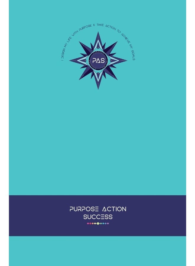 PURPOSE-ACTION-SUCCESS Notebook Journal - PAS NOTE: 6" X 9" Lined, Dated & Numbered Pages. Additional - Image 1