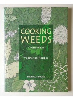 Cooking Weeds: Vegetarian Recipes 