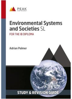Peak Study Resources Ltd Environmental Systems and Societies SL: & Revision Guide for the IB Diploma  - Image 2