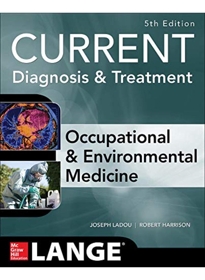 CURRENT Occupational and Environmental Medicine 5/E