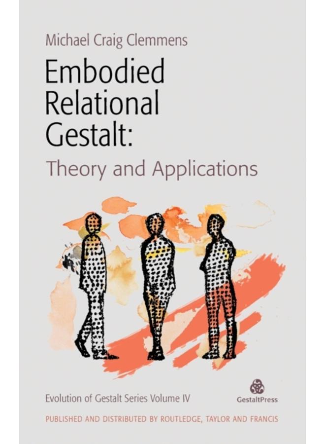 Embodied Relational Gestalt : Theories and Applications