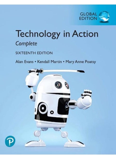 Technology In Action Complete  Global Edition  Ed   16