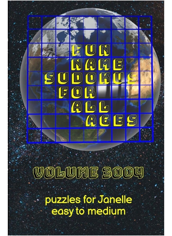 Fun Name Sudokus for All Ages Volume 3004: Puzzles for Janelle - Easy to Medium  - Image 1