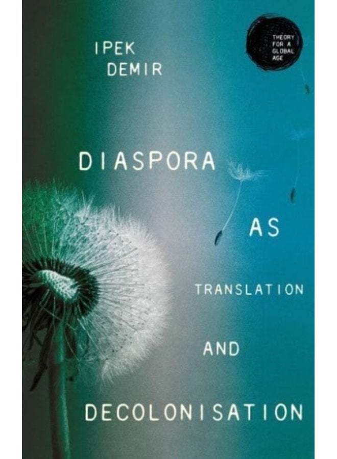 Diaspora as Translation and Decolonisation - Paperback