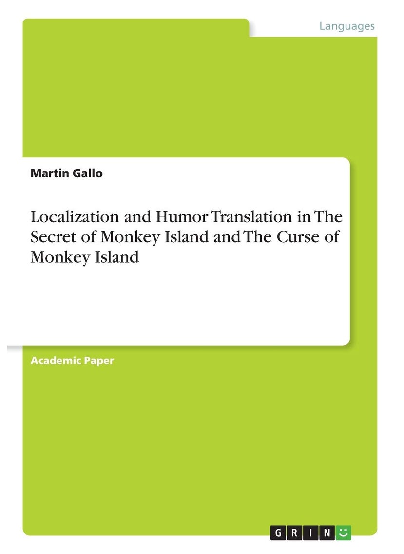 Localization and Humor Translation in The Secret of Monkey Island and The Curse of Monkey Island 