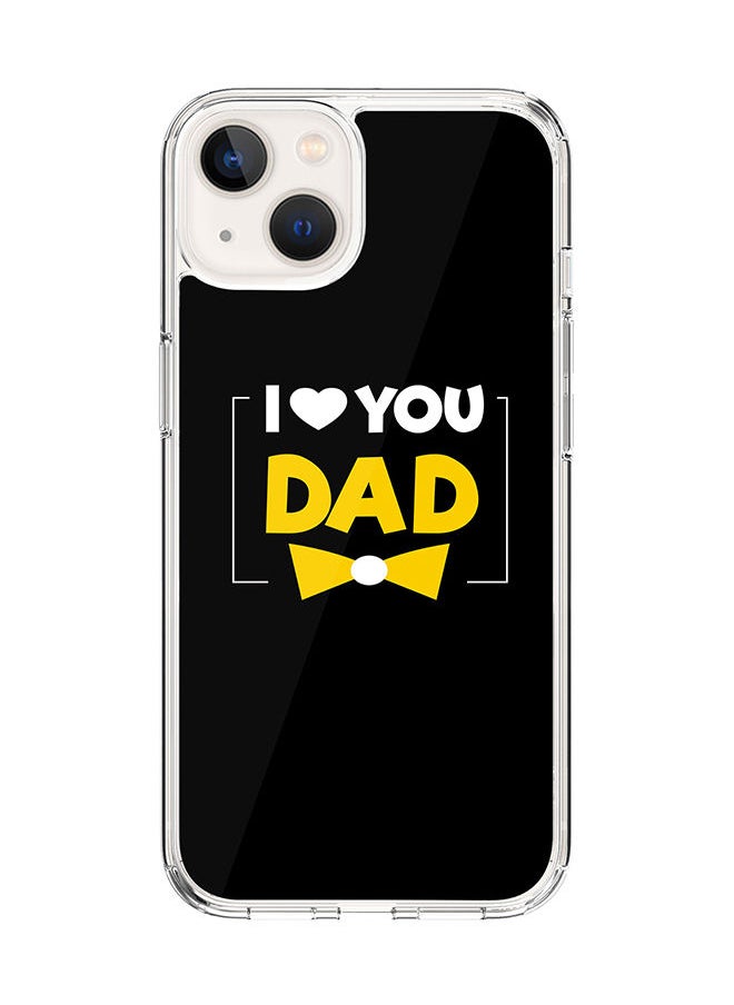 Stylizedd Classic Clear Case for Apple iPhone 14 Hybrid Soft Case Flexible Edges Anti Drop TPU PC Gel Thin Transparent Cover [ Designed for Apple iPhone 14 ] - I Loveyou Dad Full Print  - Image 1